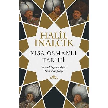 Kısa Osmanlı Tarihi - Halil İnalcık