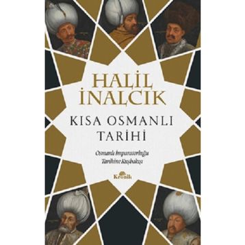 Kısa Osmanlı Tarihi - Halil İnalcık