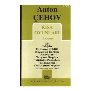 KISA OYUNLARI - ANTON PAVLOVİÇ ÇEHOV