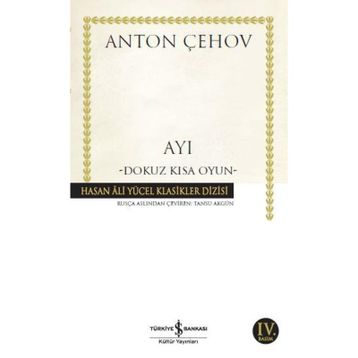 KISA OYUNLARI - ANTON PAVLOVİÇ ÇEHOV