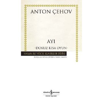 KISA OYUNLARI - ANTON PAVLOVİÇ ÇEHOV