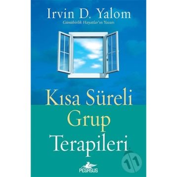 Kısa Süreli Grup Terapileri - Irvin D. Yalom