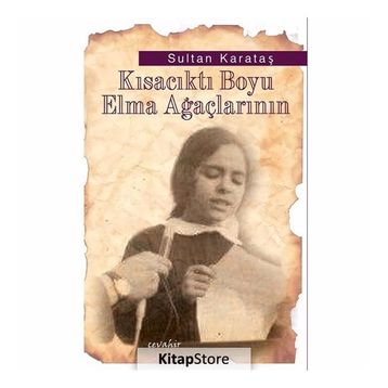 Kısacıktı Boyu Elma Ağaçlarının - Sultan Karataş