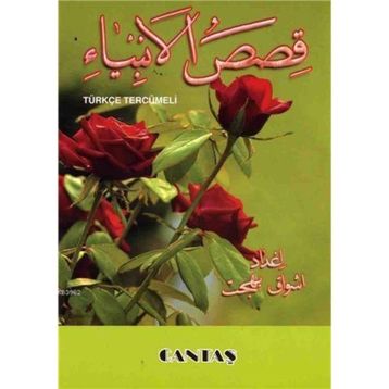 Kısası Enbiya - Eşvak Behjet