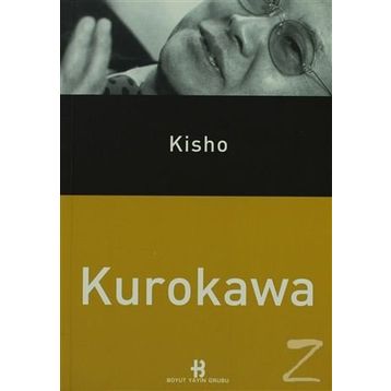 KISHO KUROKAWA - GENEL
