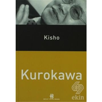 KISHO KUROKAWA - GENEL