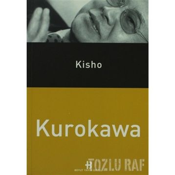 KISHO KUROKAWA - GENEL