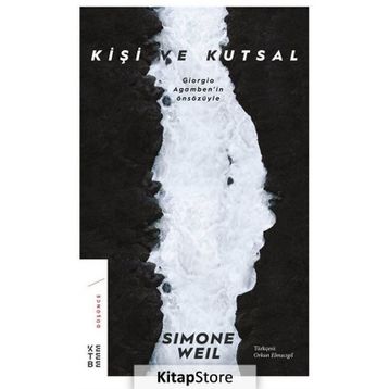 Kişi Ve Kutsal - Simone Weil