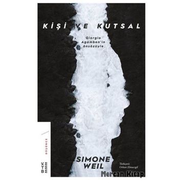 Kişi Ve Kutsal - Simone Weil