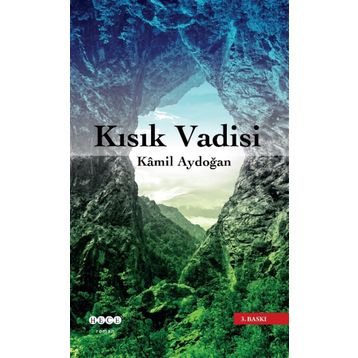 KISIK VADISI - KAMIL AYDOĞAN