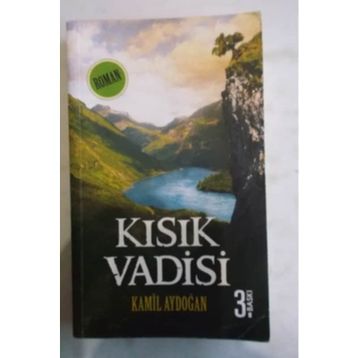 KISIK VADISI - KAMIL AYDOĞAN