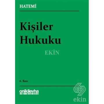 Kişiler Hukuku - Prof. Dr. Mehmet Ayan Yrd. Doç. Dr. Nurşen Ayan