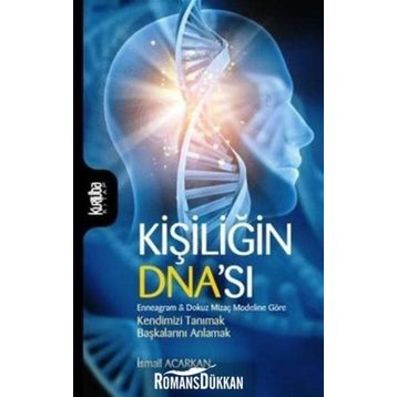 Kişiliğin Dna'sı - İsmail Acarkan