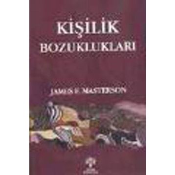 KİŞİLİK BOZUKLUKLARI - JAMES MASTERSON