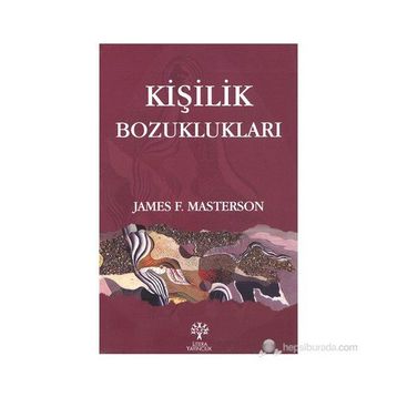 KİŞİLİK BOZUKLUKLARI - JAMES MASTERSON