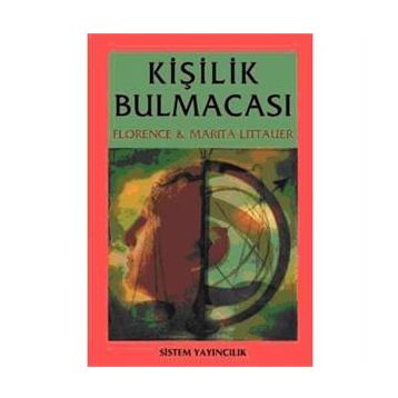 KİŞİLİK BULMACASI - FLORENCE LITTAURE;MARITA LITTAURE