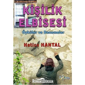 Kişilik Elbisesi - Hatice Hantal