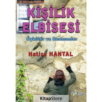 Kişilik Elbisesi - Hatice Hantal
