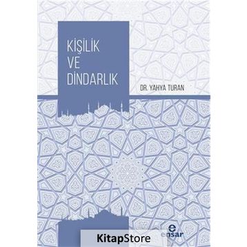 Kişilik ve Dindarlık - Yahya Turan