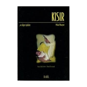 KISIR VE DIĞER ÖYKÜLER - GENEL