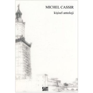 Kişisel Antoloji - Michel Cassir