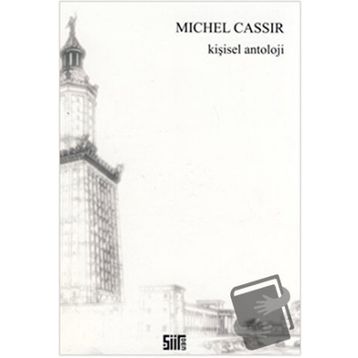 Kişisel Antoloji - Michel Cassir
