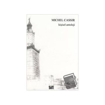 Kişisel Antoloji - Michel Cassir