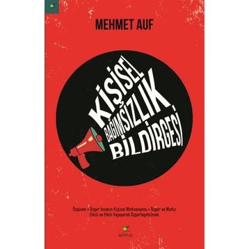 Kişisel Bağımsızlık Bildirgesi - Mehmet Auf
