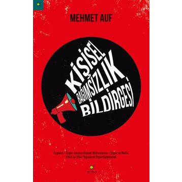 Kişisel Bağımsızlık Bildirgesi - Mehmet Auf