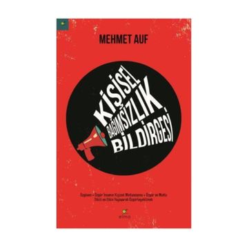Kişisel Bağımsızlık Bildirgesi - Mehmet Auf