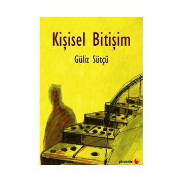Kişisel Bitişim - Güliz Sütçü