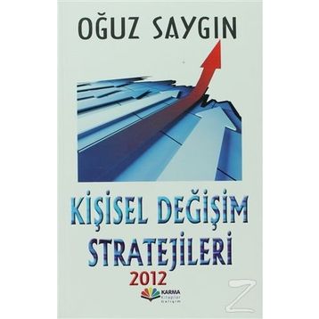 Kişisel Değişim Stratejileri 2012 - Oğuz Saygın