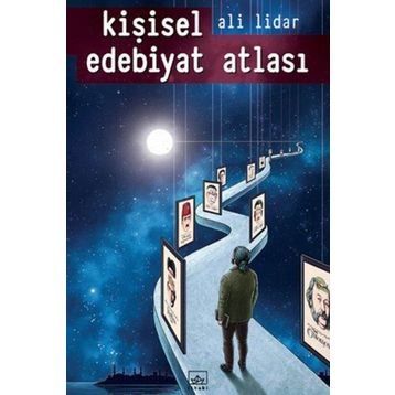 Kişisel Edebiyat Atlası - Ali Lidar