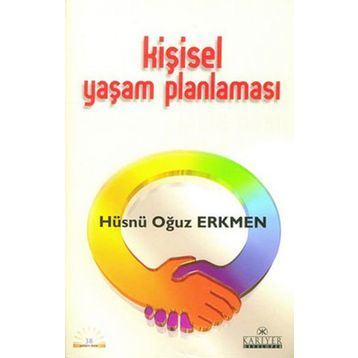Kişisel Yaşam Planlaması - Hüsnü Oğuz Erkmen