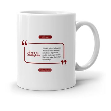 Kişiye Özel Dayı-2 Beyaz Kupa Bardak
