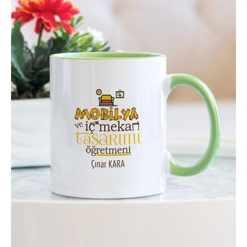 Kişiye Özel Mobilya Ve İç Mekan Tasarımı Öğretmeni Kupa Bardak