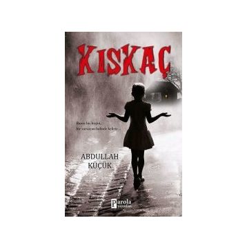 Kıskaç - Abdullah Küçük