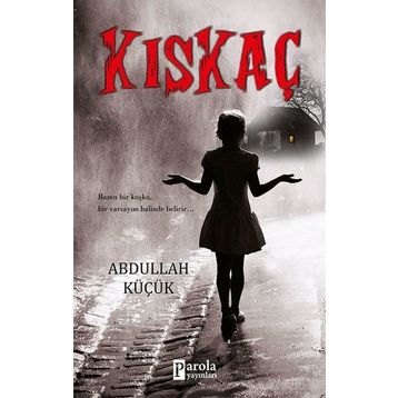 Kıskaç - Abdullah Küçük
