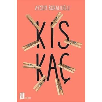 Kıskaç - Aysun Boralıoğlu