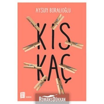 Kıskaç - Aysun Boralıoğlu