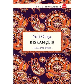 KISKANÇLIK - YURI OLEŞA