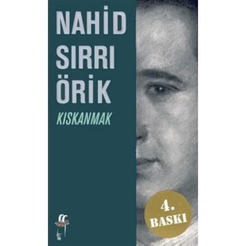 Kıskanmak - Nahid Sırrı Örik