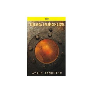 'KIŞLARDA' KALBINDEN ÇIKMA - AYKUT TANKUTER