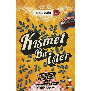 Kısmet Bu İşler - İstiklal Akarsu
