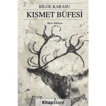 Kısmet Büfesi - Bilge Karasu