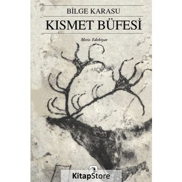 Kısmet Büfesi - Bilge Karasu