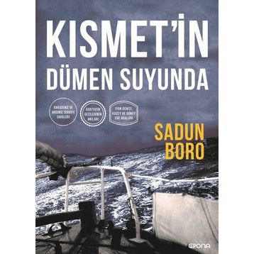 Kısmet'in Dümen Suyunda - Sadun Boro