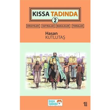Kıssa Tadında 2 - Hasan Kutlutaş