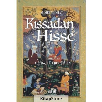 Kıssadan Hisse - Ahmet Mithat Efendi