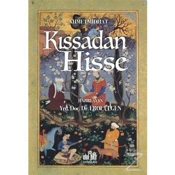 Kıssadan Hisse - Ahmet Mithat Efendi
